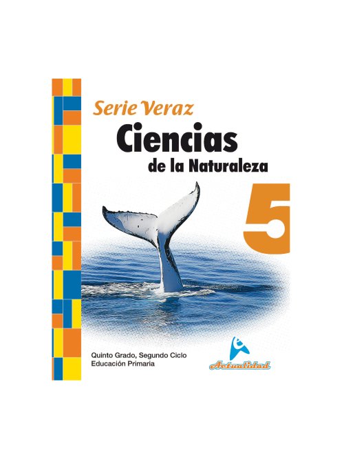 Ciencias de la Naturaleza 5 Serie Veraz