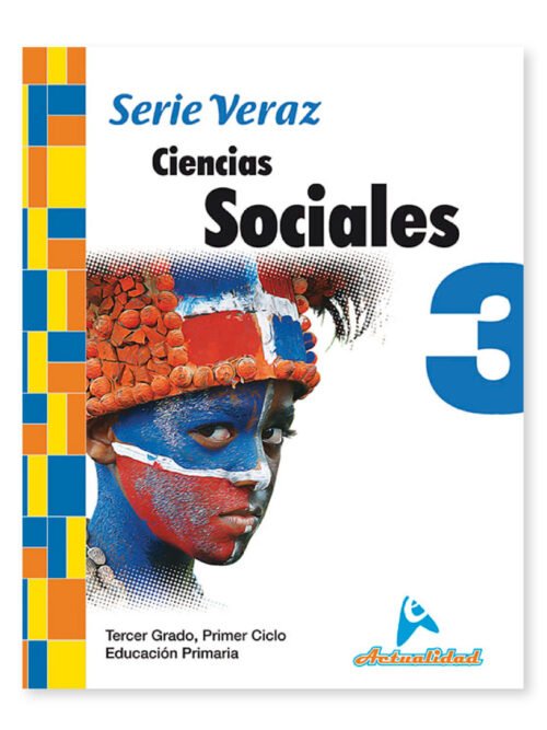 Ciencias Sociales 3 Serie Veraz