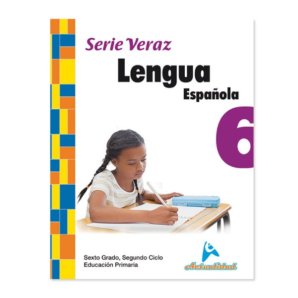 Lengua Española 6 Serie Veraz