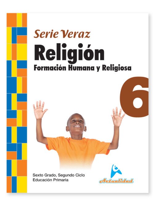 Formación Humana y Religiosa 6 (Primer ciclo)