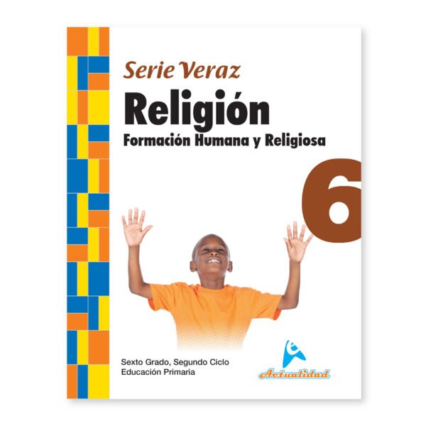 Formación Humana y Religiosa 6 (Primer ciclo)